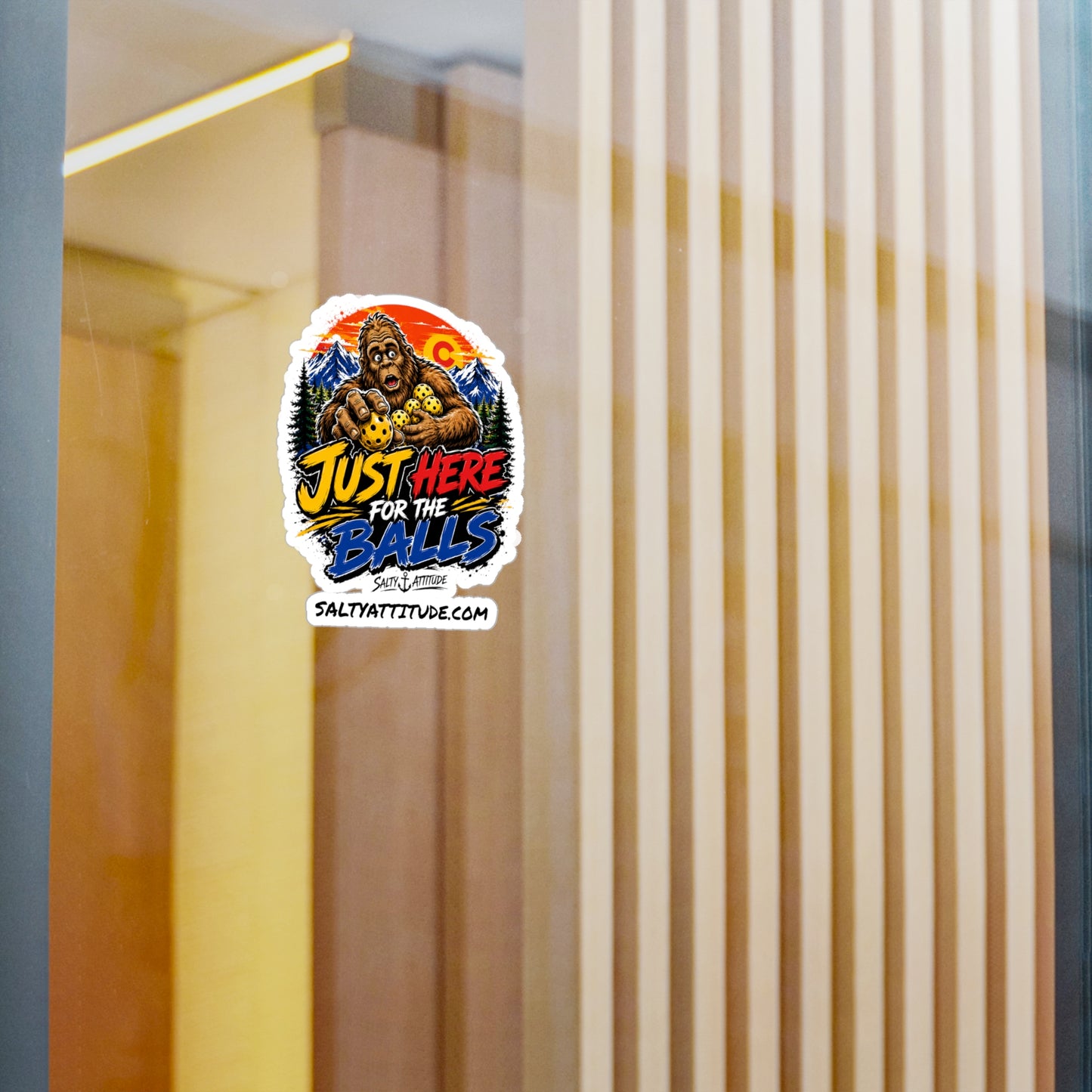 Kiss-Cut Sticker — “Just Here for the Balls” Sasquatch Pickleball Decal