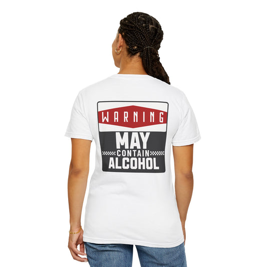 Warning - May Contain Alcohol - T-Shirt