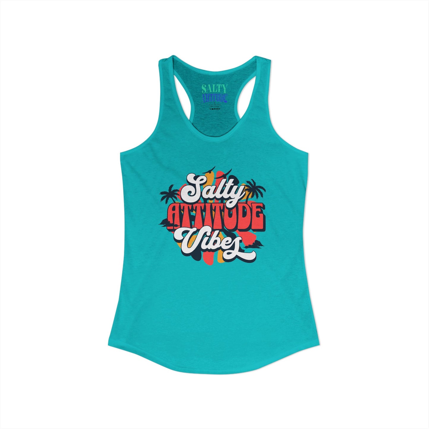 Salty Attitude Vibes -  Women's Ideal Racerback Tank