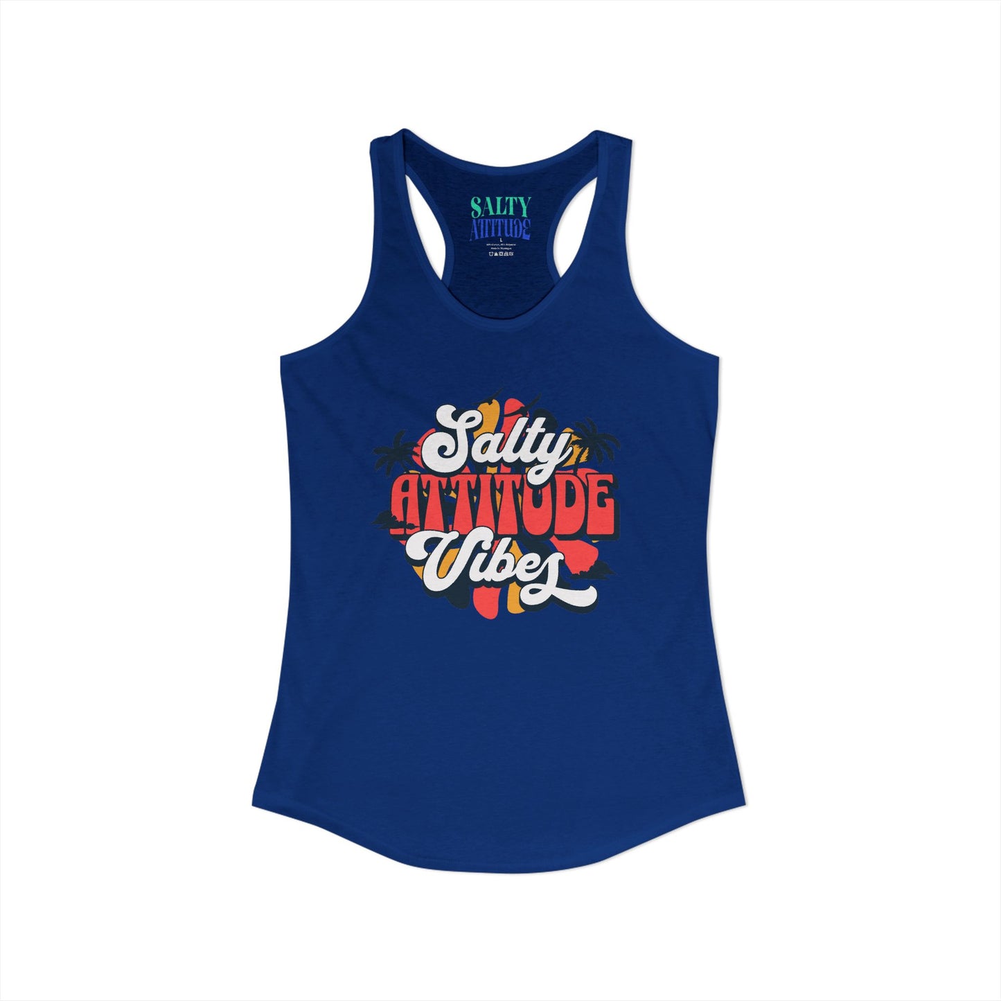 Salty Attitude Vibes -  Women's Ideal Racerback Tank