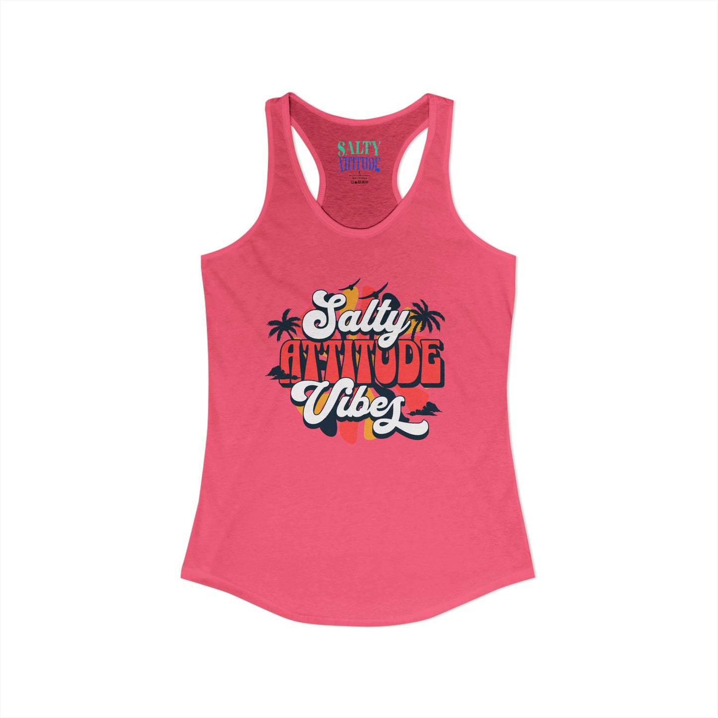 Salty Attitude Vibes -  Women's Ideal Racerback Tank