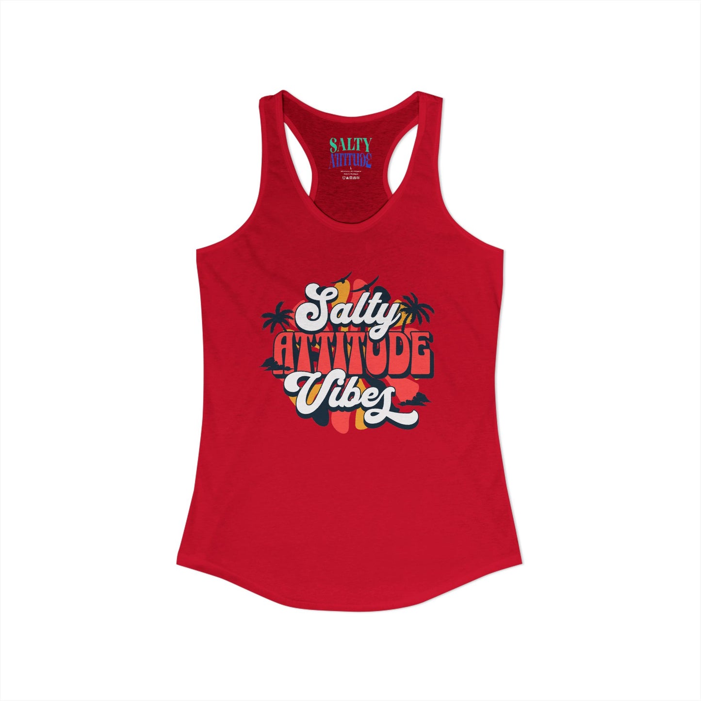 Salty Attitude Vibes -  Women's Ideal Racerback Tank