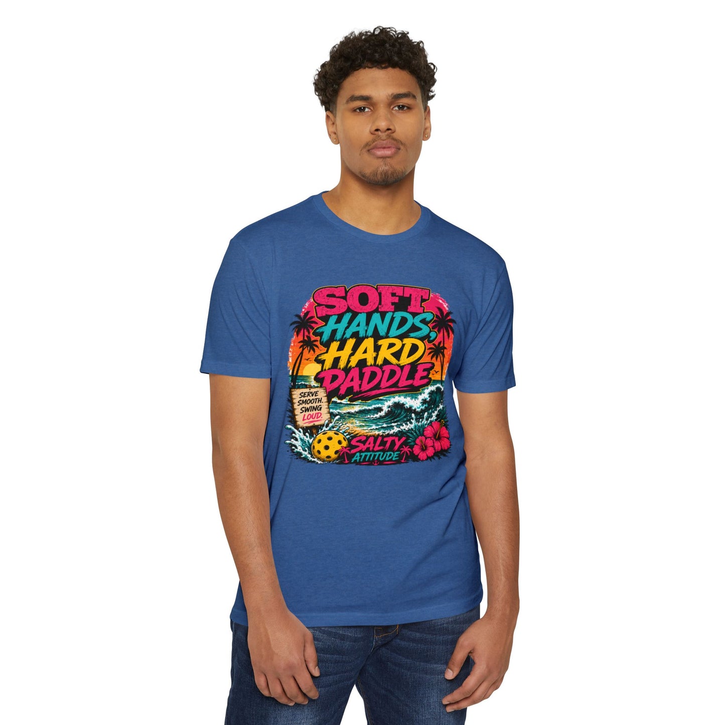 T-Shirt — "Soft Hands Hard Paddle" Tropical Salty Attitude Surf Tee