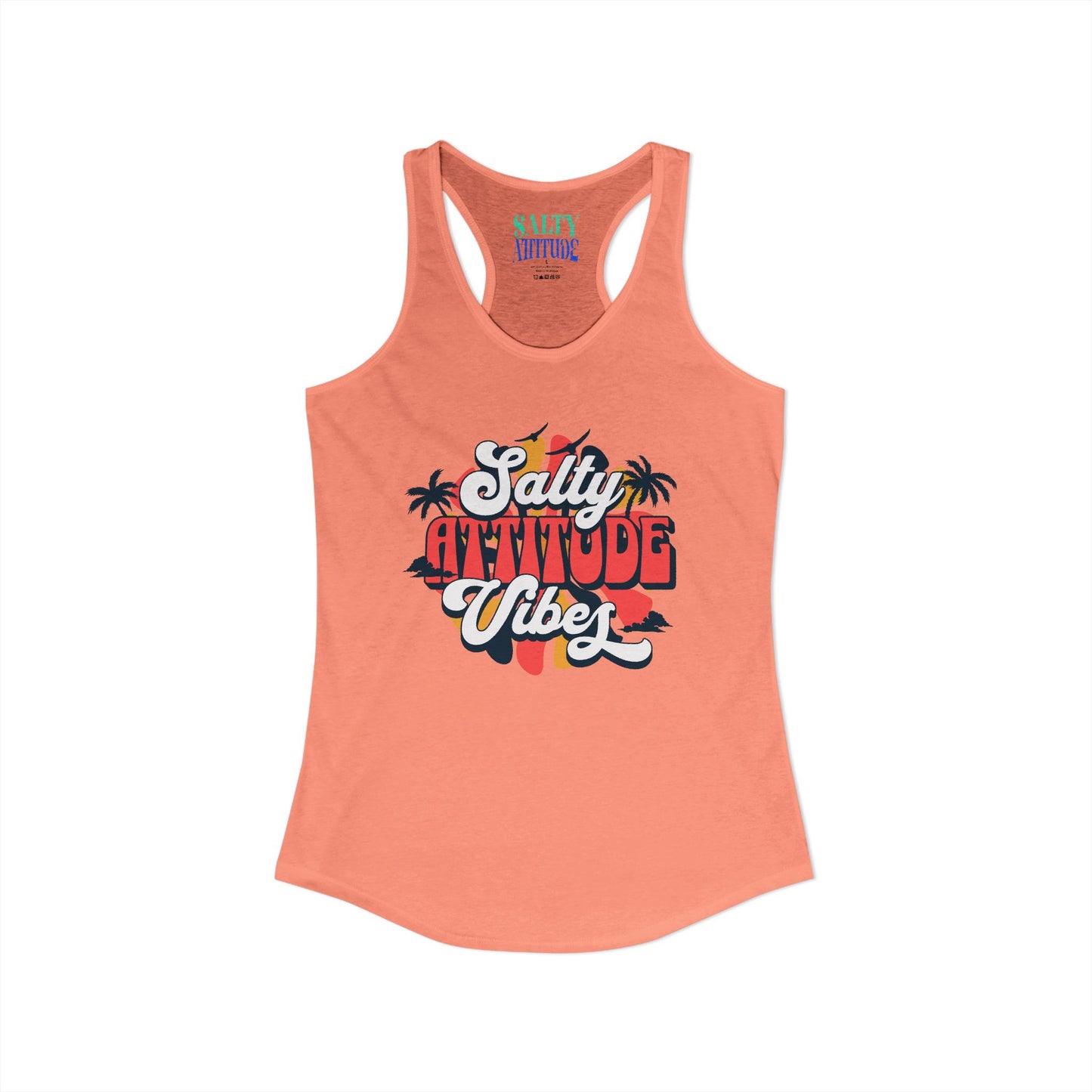 Salty Attitude Vibes -  Women's Ideal Racerback Tank