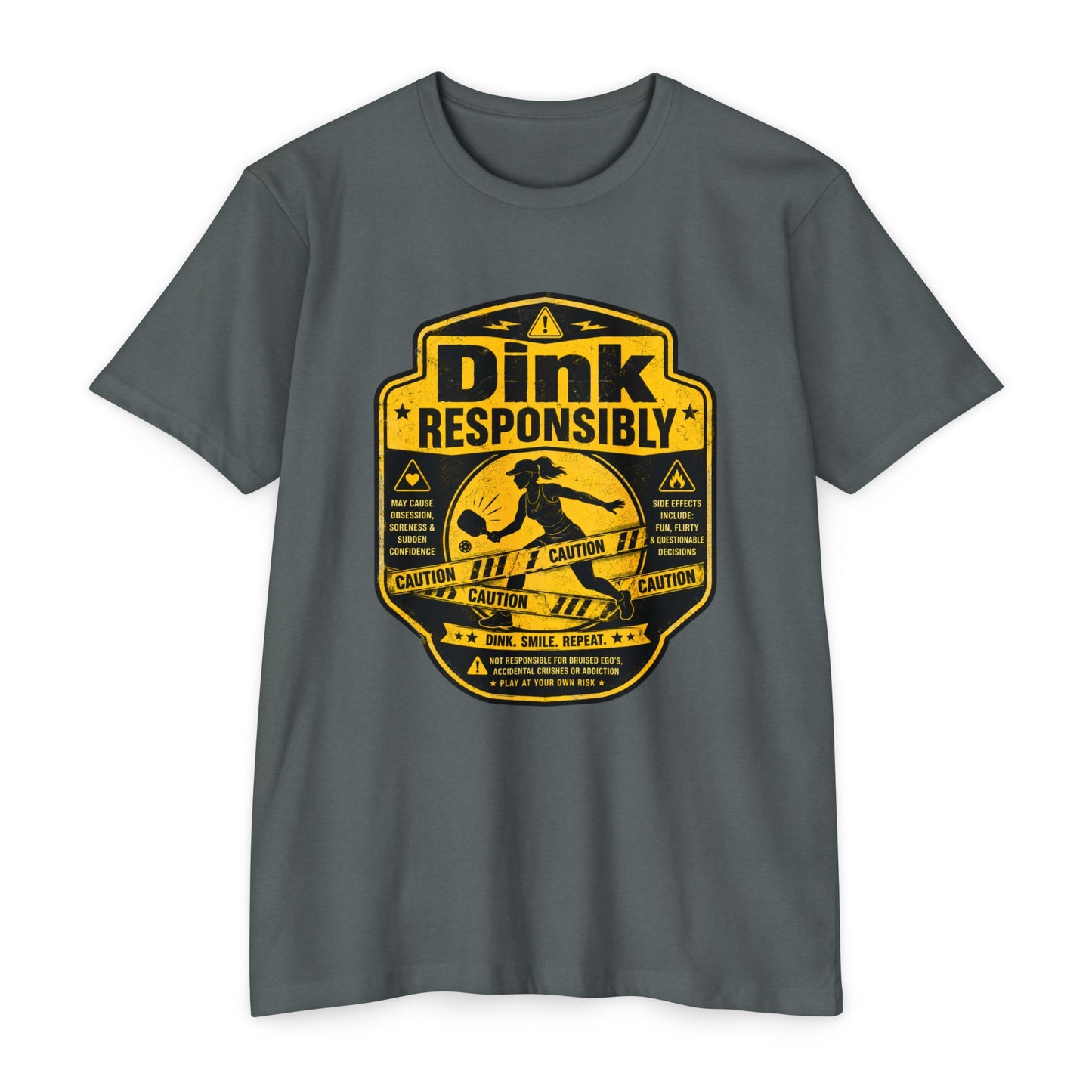 Dink Responsibly T-Shirt — Funny Pickleball 'Dink Responsibly' Graphic Tee (Salty Logo on Back)
