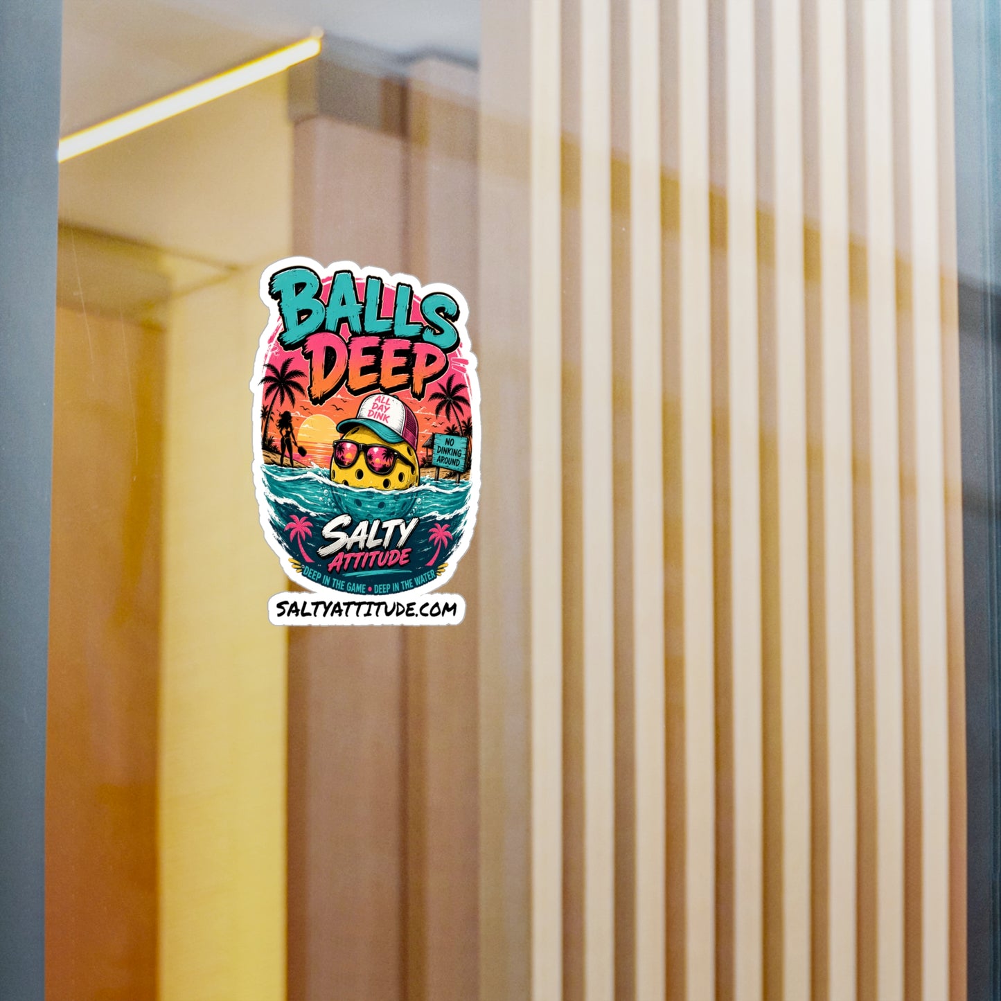 Balls Deep Salty Attitude Vinyl Sticker — Kiss-Cut Decal (Beach, Surf Vibe)