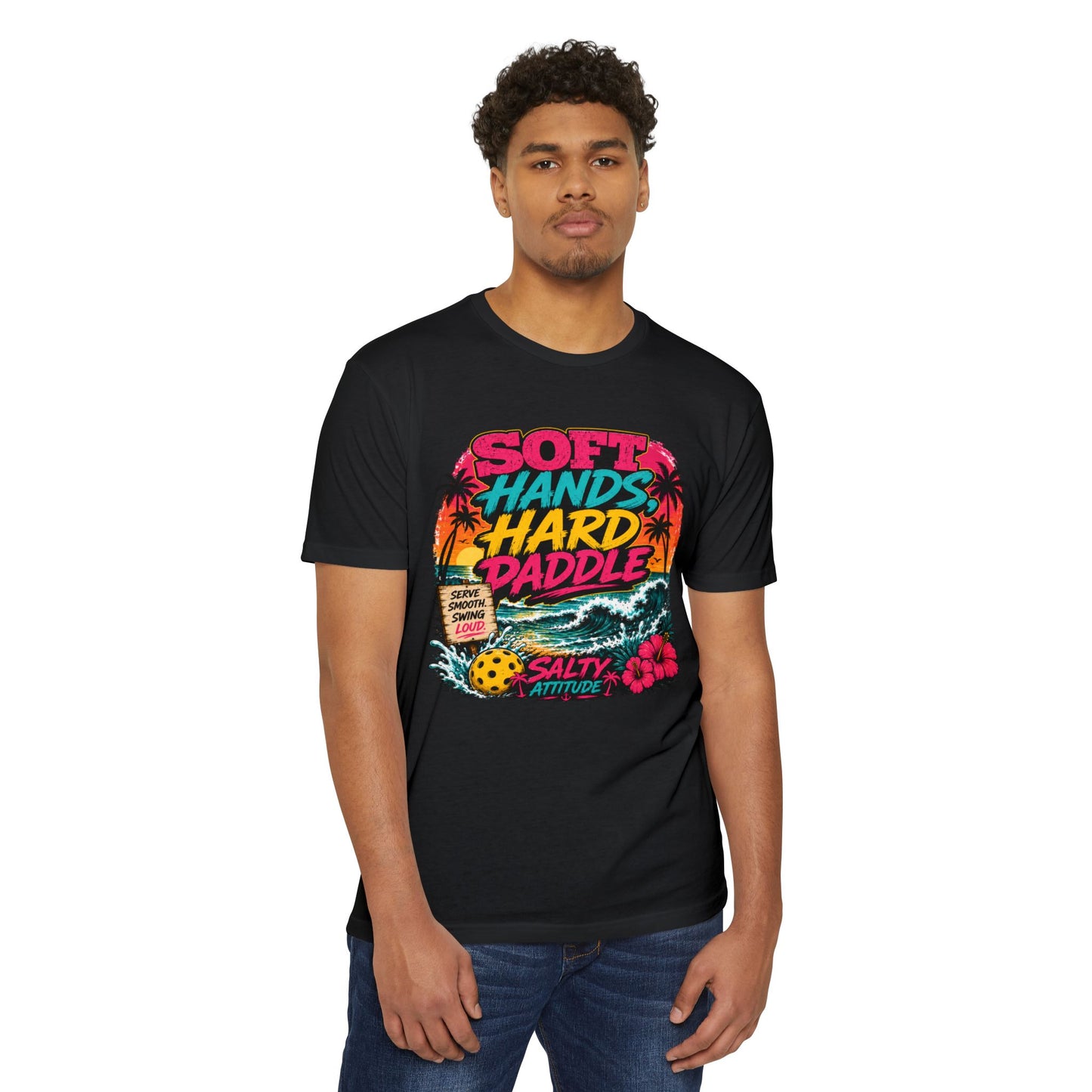 T-Shirt — "Soft Hands Hard Paddle" Tropical Salty Attitude Surf Tee