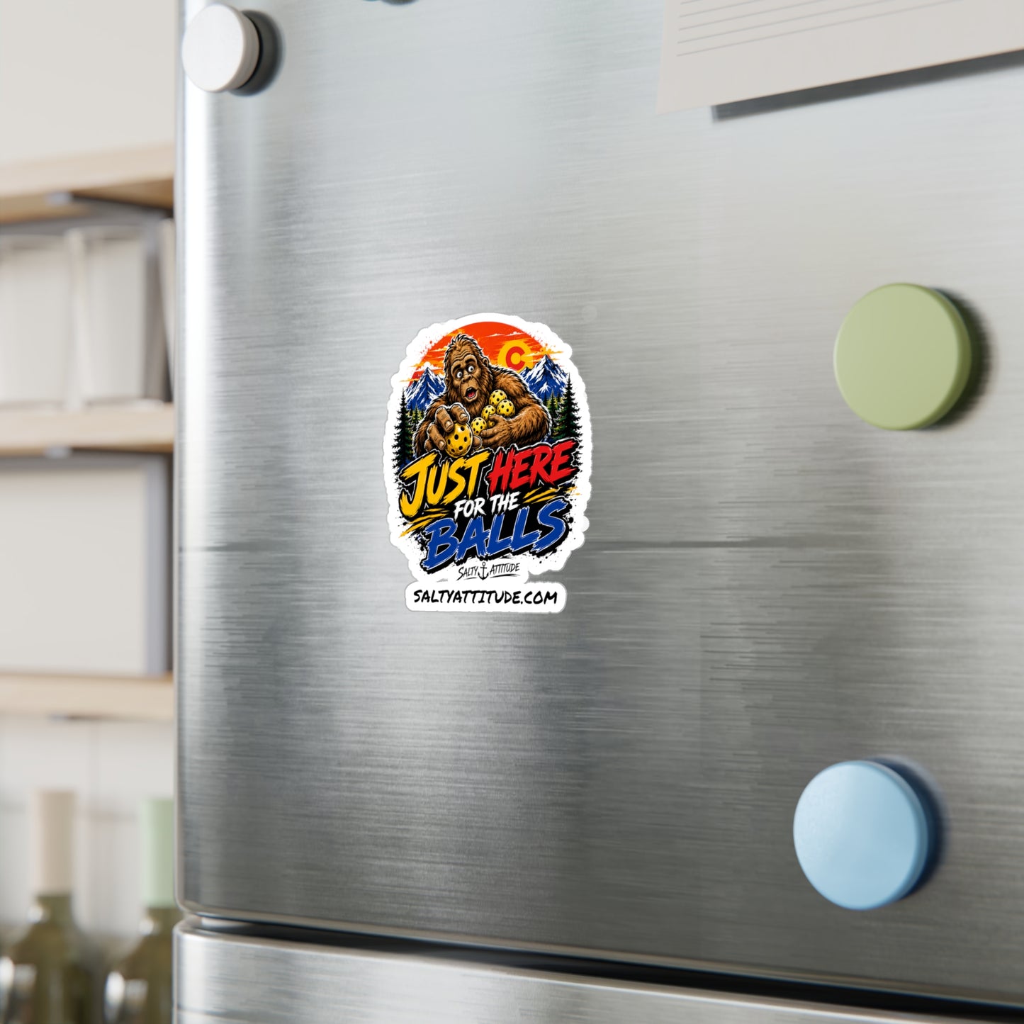 Kiss-Cut Sticker — “Just Here for the Balls” Sasquatch Pickleball Decal