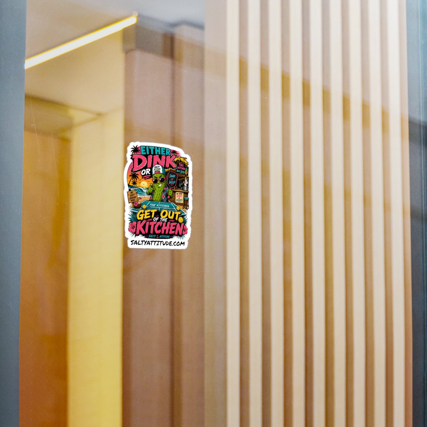 Kiss-Cut Vinyl Decal — "Either Dink or Get Out of the Kitchen" Tropical Tiki Stickers