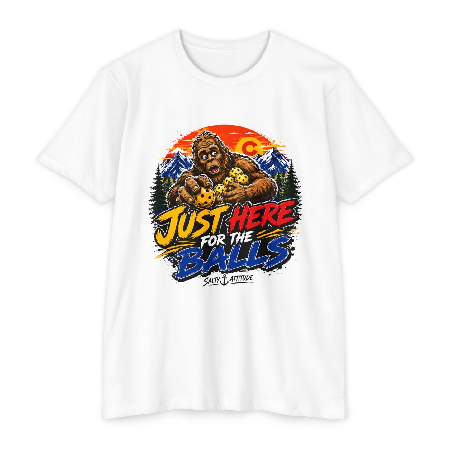Just Here for the Balls T-Shirt — Funny Salty Attitude Sports Pickleball Tee
