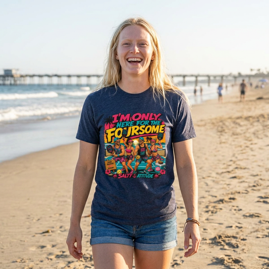I'm Only Here for the Foursome Beach T-Shirt — Salty Attitude Retro Vacation Tee