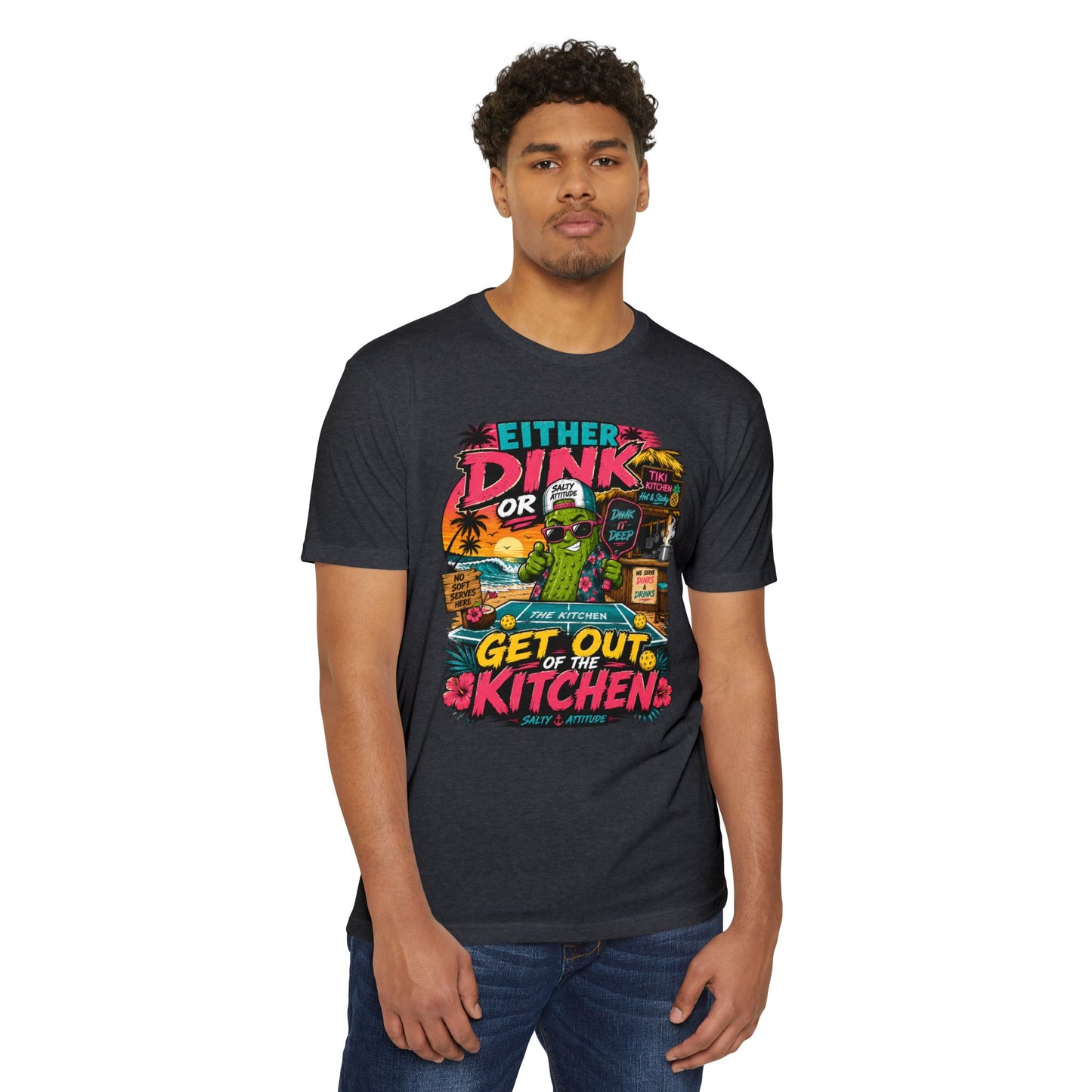 Either Dink or Get Out of the Kitchen T-Shirt – Funny Beach Bar Salty Crew Tee
