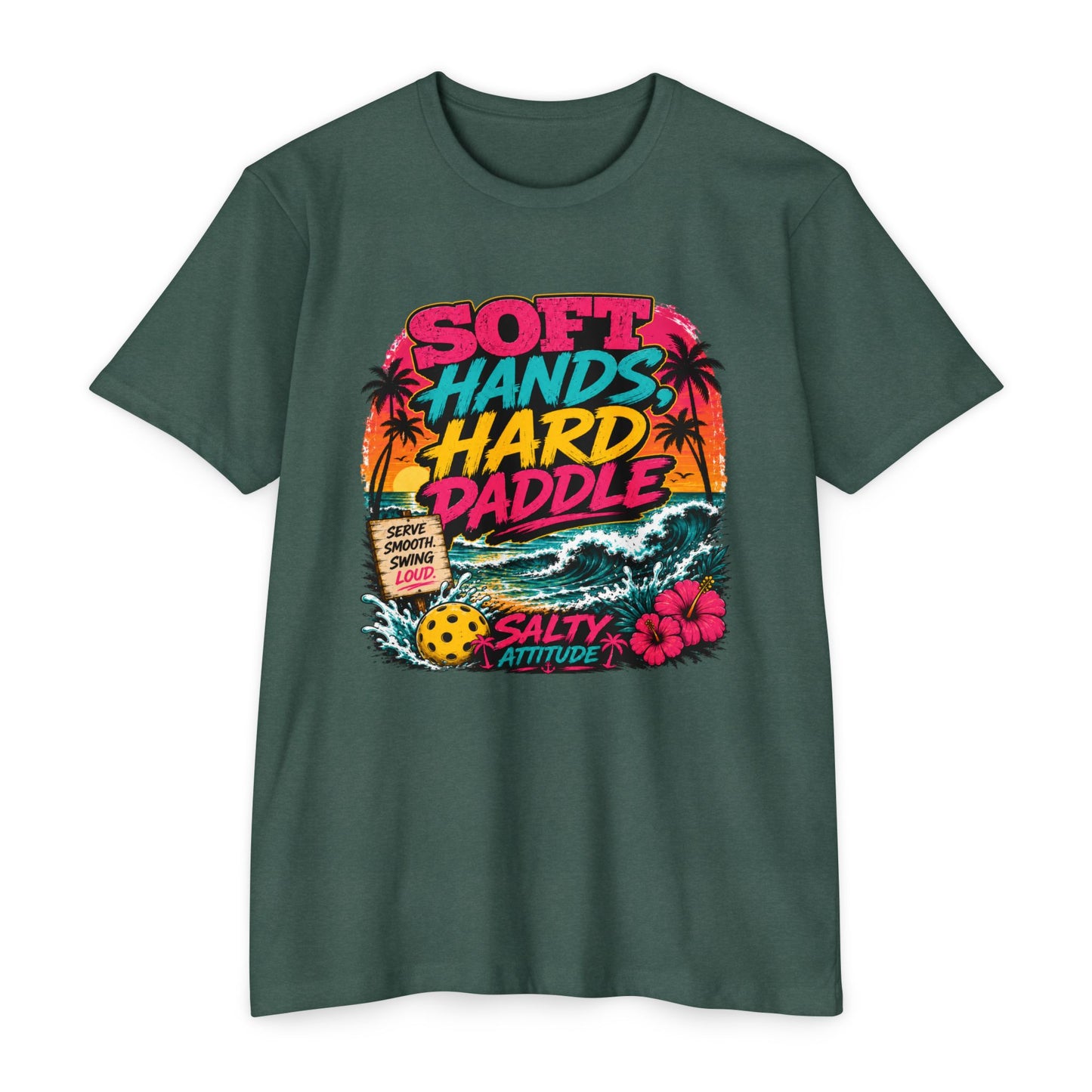 T-Shirt — "Soft Hands Hard Paddle" Tropical Salty Attitude Surf Tee