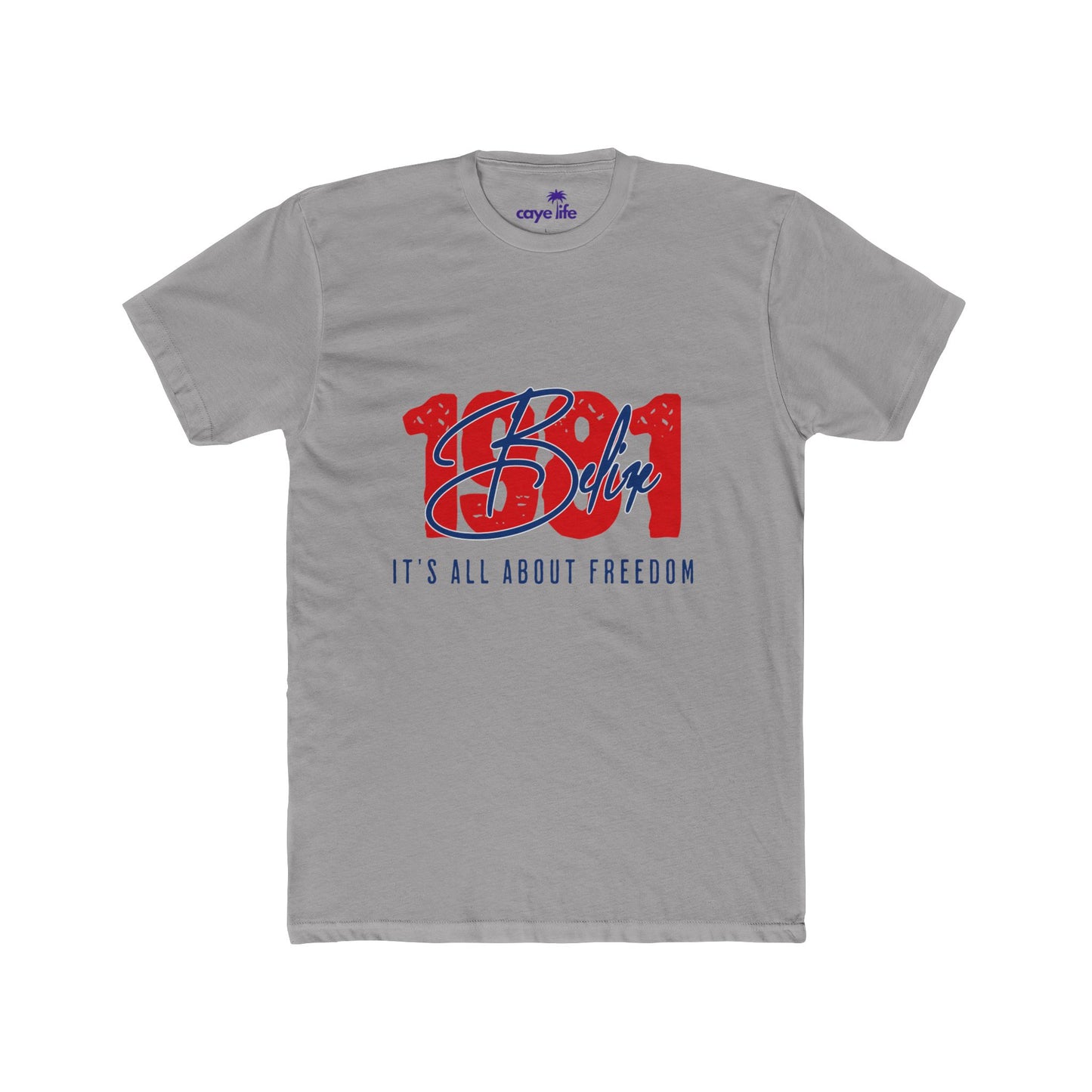 Cotton Crew Tee - Belize, It's All About Freedom, Patriotic Apparel