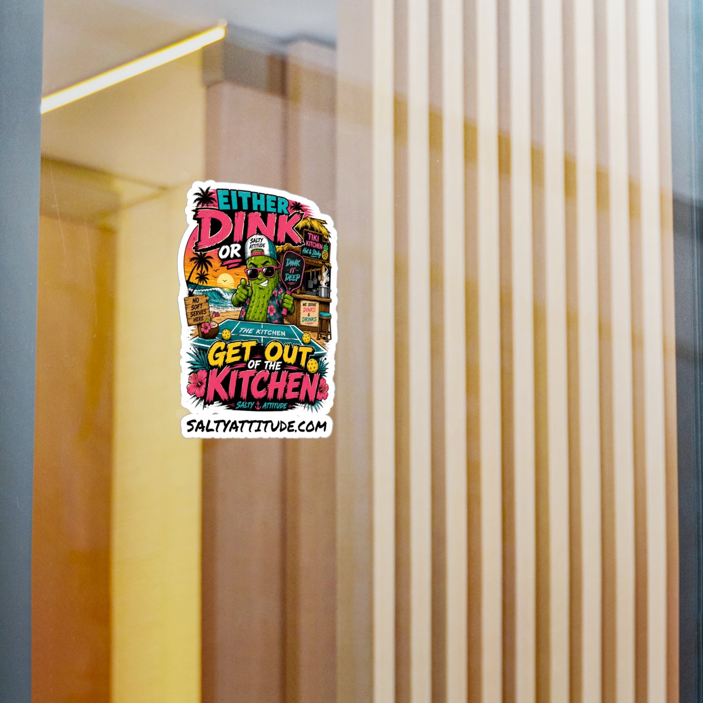 Kiss-Cut Vinyl Decal — "Either Dink or Get Out of the Kitchen" Tropical Tiki Stickers