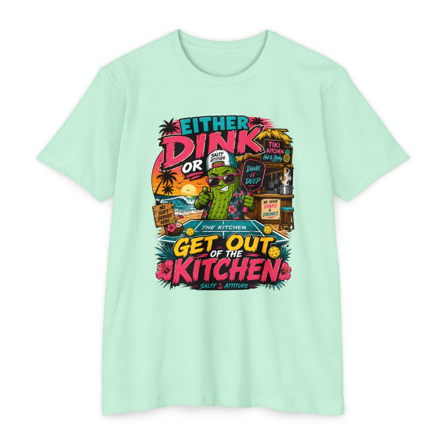 Either Dink or Get Out of the Kitchen T-Shirt – Funny Beach Bar Salty Crew Tee