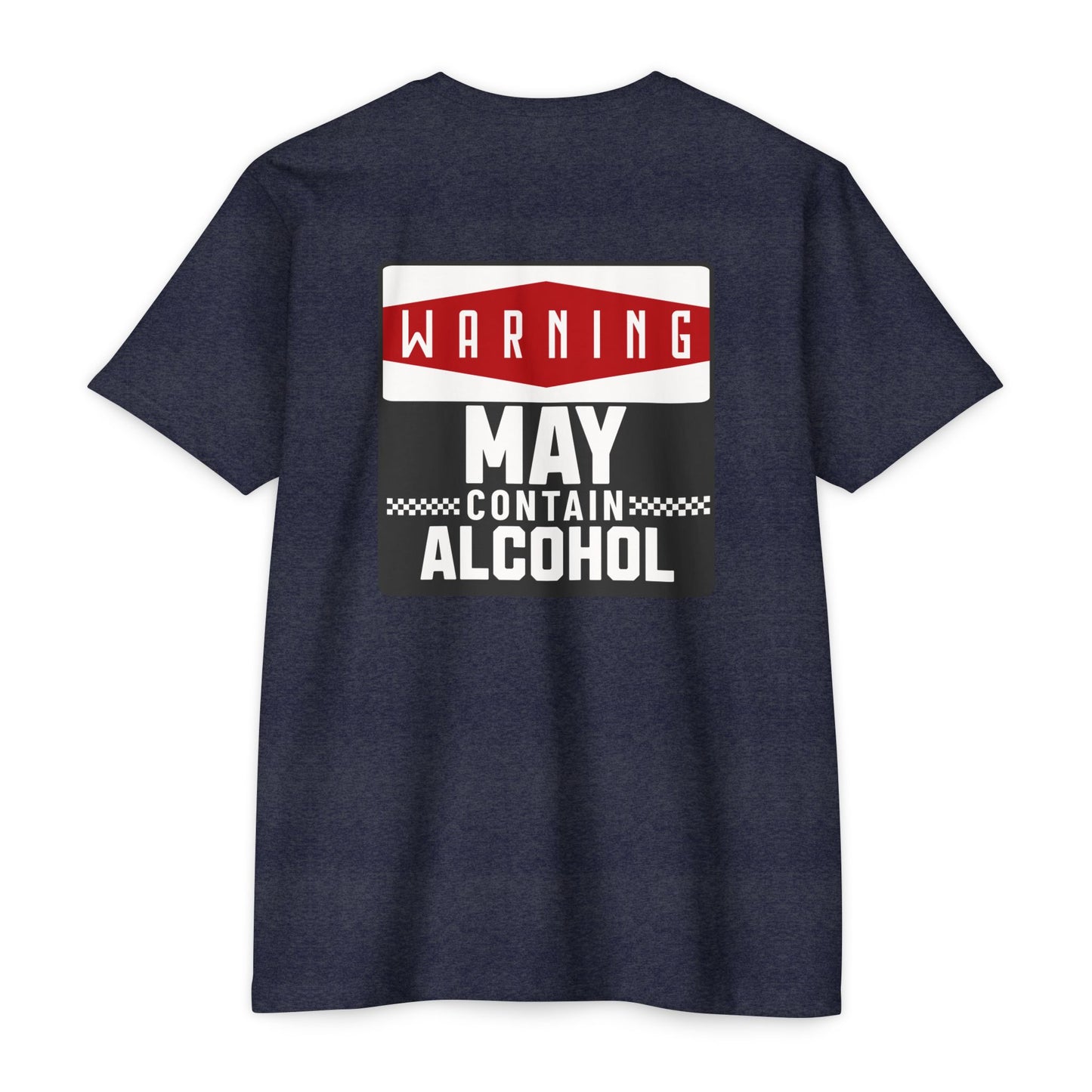 Warning May Contain Alcohol T-Shirt — Funny Salty Attitude Tee for Party Lovers