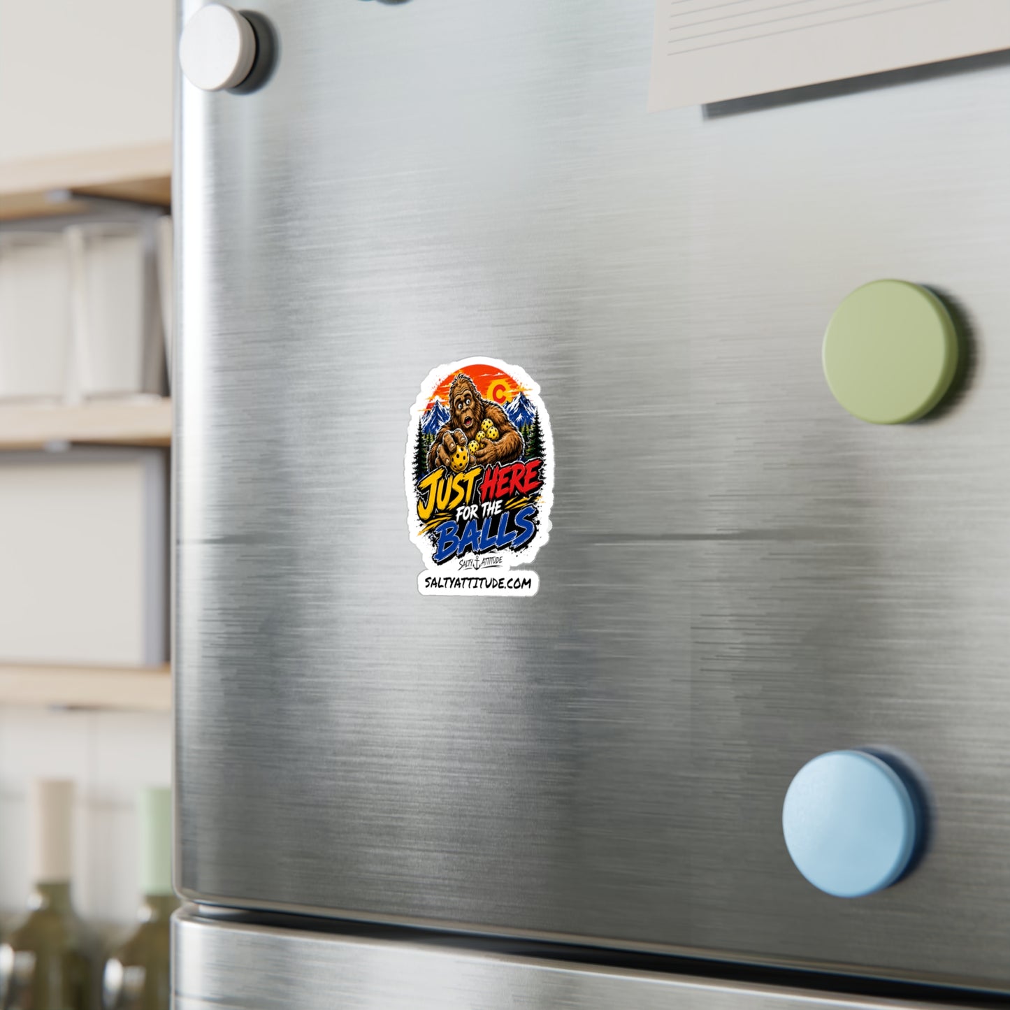 Kiss-Cut Sticker — “Just Here for the Balls” Sasquatch Pickleball Decal