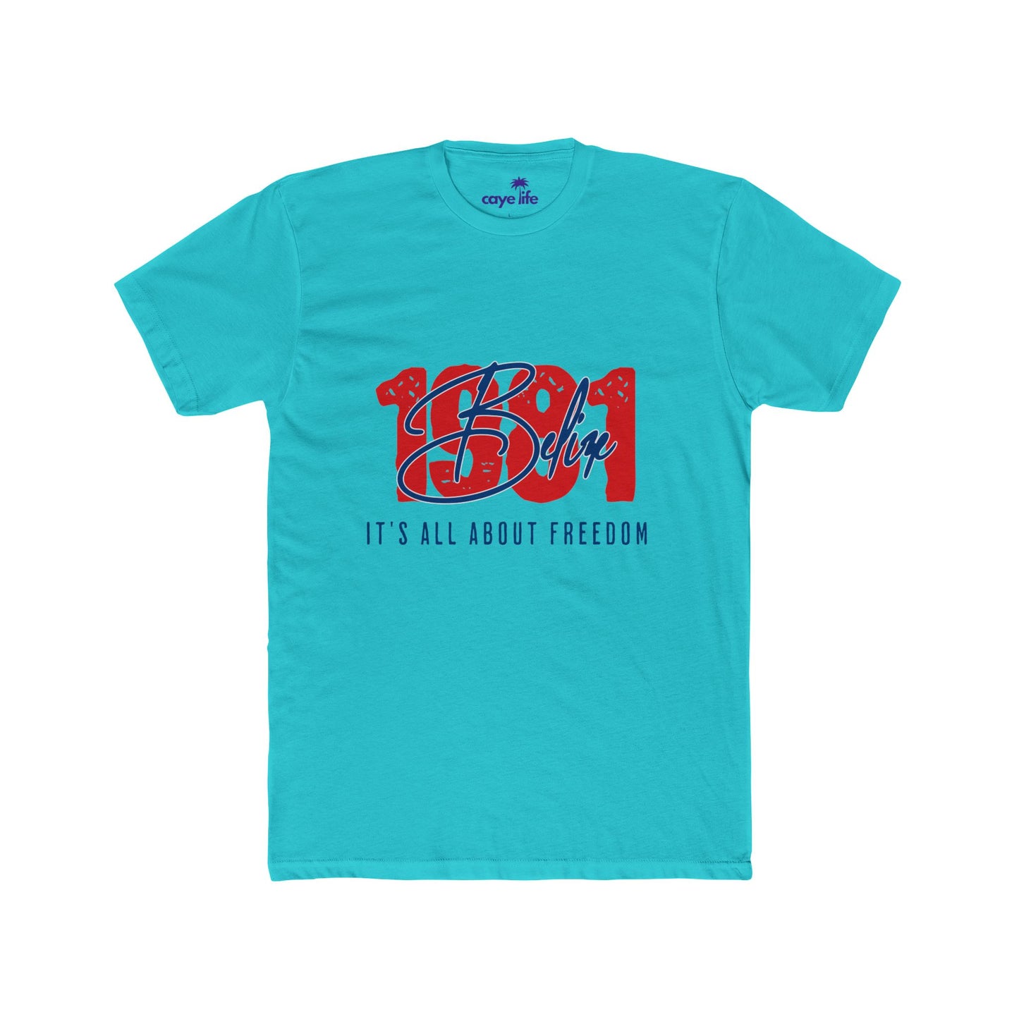 Cotton Crew Tee - Belize, It's All About Freedom, Patriotic Apparel
