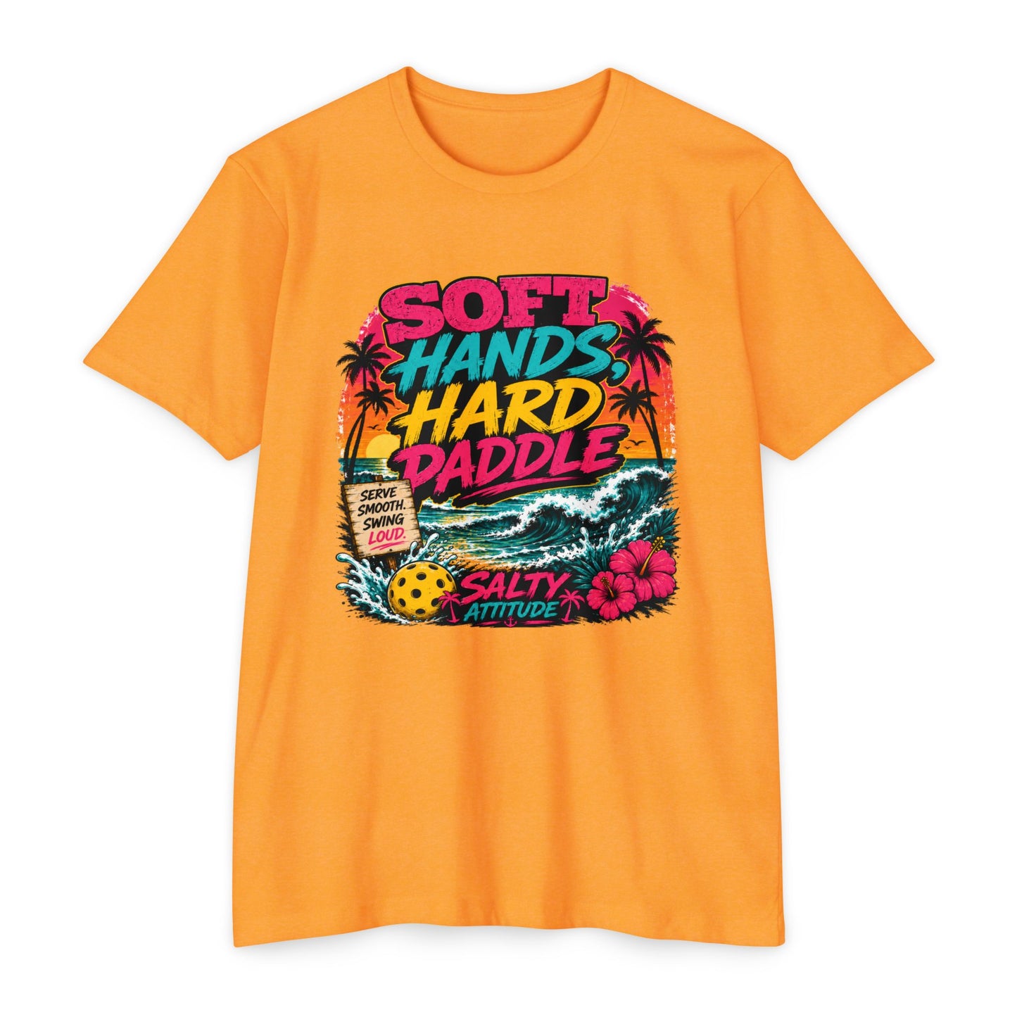 T-Shirt — "Soft Hands Hard Paddle" Tropical Salty Attitude Surf Tee